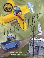 Book Cover for I Know Here by Laurel Croza