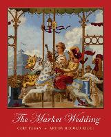 Book Cover for The Market Wedding by Cary Fagan