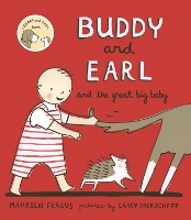 Book Cover for Buddy and Earl and the Great Big Baby by Maureen Fergus