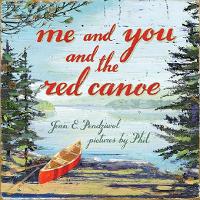 Book Cover for Me and You and the Red Canoe by Jean E. Pendziwol