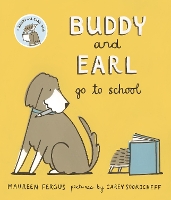 Book Cover for Buddy and Earl Go to School by Maureen Fergus