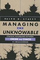Book Cover for Managing the Unknowable by Ralph D. Stacey