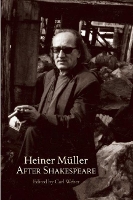 Book Cover for Heiner Müller After Shakespeare by William Shakespeare