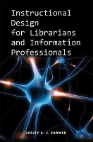 Book Cover for Instructional Design for Librarians and Information Professionals by Lesley S. J. Farmer