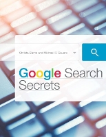 Book Cover for Google Search Secrets by Christa Burns, Michael P. Sauers