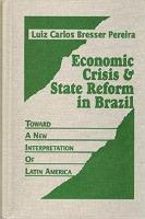 Book Cover for Economic Crisis and State Reform in Brazil by Luiz Carlos Bresser Pereira