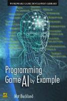 Book Cover for Programming Game AI By Example by Mat Buckland