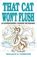 Book Cover for That Cat Won't Flush by Wallace O. Chariton