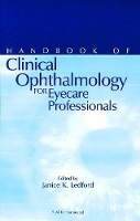 Book Cover for The Handbook of Clinical Ophthalmology For Eyecare Professionals by Janice K. Ledford