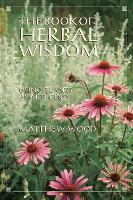 Book Cover for The Book of Herbal Wisdom by Matthew Wood