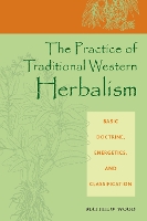 Book Cover for The Practice of Traditional Western Herbalism by Matthew Wood