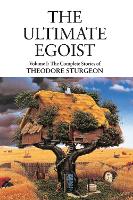 Book Cover for The Ultimate Egoist by Theodore Sturgeon, Ray Bradbury, Arthur C. Clarke