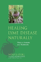 Book Cover for Healing Lyme Disease Naturally by Wolf D. Storl, Matthew Wood, Andreas, M.D. Thum