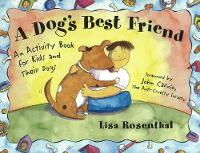 Book Cover for A Dog's Best Friend by Lisa Rosenthal, John Caruso