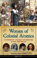 Book Cover for Women of Colonial America by Brandon Marie Miller
