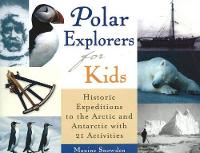 Book Cover for Polar Explorers for Kids by Maxine Snowden