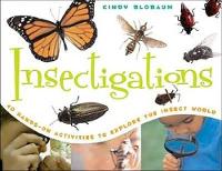 Book Cover for Insectigations by Cindy Blobaum