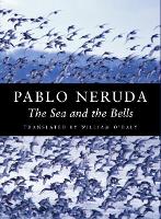 Book Cover for The Sea and the Bells by Pablo Neruda