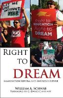 Book Cover for Right to DREAM by William A. Schwab