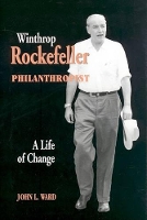 Book Cover for Winthrop Rockefeller, Philanthropist by John Ward