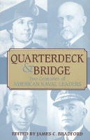 Book Cover for Quarterdeck & Bridge by James C. Bradford