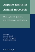 Book Cover for Applied Ethics in Animal Research by John P Gluck