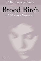 Book Cover for Brood Bitch by Celia Townsend Wells