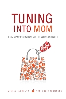 Book Cover for Tuning into Mom by Michal Clements, Teri Lucie Thompson