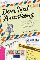 Book Cover for Dear Neil Armstrong by James R. Hansen