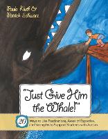 Book Cover for Just Give Him the Whale! by Paula Kluth, Patrick Schwarz