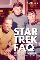 Book Cover for Star Trek FAQ (Unofficial and Unauthorized) by Mark Clark