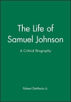 Book Cover for The Life of Samuel Johnson by Robert (Vassar College) DeMaria