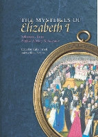 Book Cover for The Mysteries of Elizabeth I by Kirby Farrell