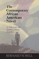 Book Cover for The Contemporary African American Novel by Bernard W. Bell