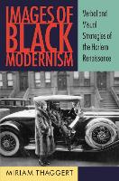 Book Cover for Images of Black Modernism by Miriam Thaggert