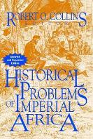 Book Cover for Problems in African History v. 2; Historical Problems of Imperial Africa by Robert O. Collins