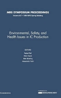 Book Cover for Environmental, Safety, and Health Issues in IC Production: Volume 447 by Allen Bowling