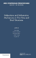 Book Cover for Dislocations and Deformation Mechanisms in Thin Films and Small Structures: Volume 673 by Oliver MaxPlanckInstitut für Metallforschung, Germany Kraft