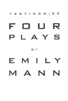 Book Cover for Testimonies: Four Plays by Emily Mann