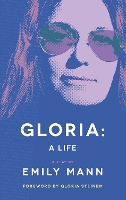 Book Cover for Gloria: A Life by Emily Mann