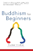 Book Cover for Buddhism for Beginners by Thubten Chodron