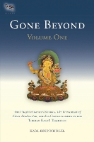 Book Cover for Gone Beyond (Volume 1) by Karl Brunnhölzl, The Seventeenth Karmapa, Dzogchen Ponlop