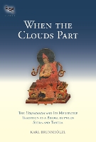 Book Cover for When the Clouds Part by Karl Brunnholzl