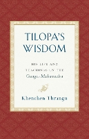 Book Cover for Tilopa's Wisdom by Khenchen Thrangu