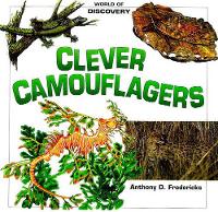 Book Cover for Clever Camouflagers by Anthony D. Fredericks