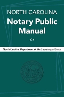 Book Cover for North Carolina Notary Public Manual, 2016 by North Carolina Department of the Secretary of State