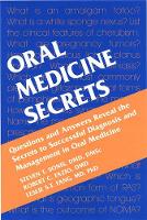 Book Cover for Oral Medicine Secrets by Stephen T. (Chief, Division of Dentistry, Brigham and Women's Hospital, Boston, MA; Associate Professor of Oral Medicine Sonis