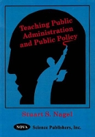 Book Cover for Teaching Public Administration & Public Policy by Stuart Nagel