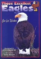 Book Cover for Those Excellent Eagles by Jan Lee Wicker, H G Moore