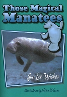 Book Cover for Those Magical Manatees by Jan L Wicker
